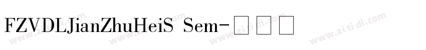 FZVDLJianZhuHeiS Sem字体转换